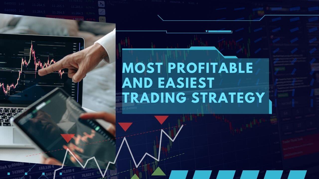Most Profitable and Easiest Trading Strategy(feature)