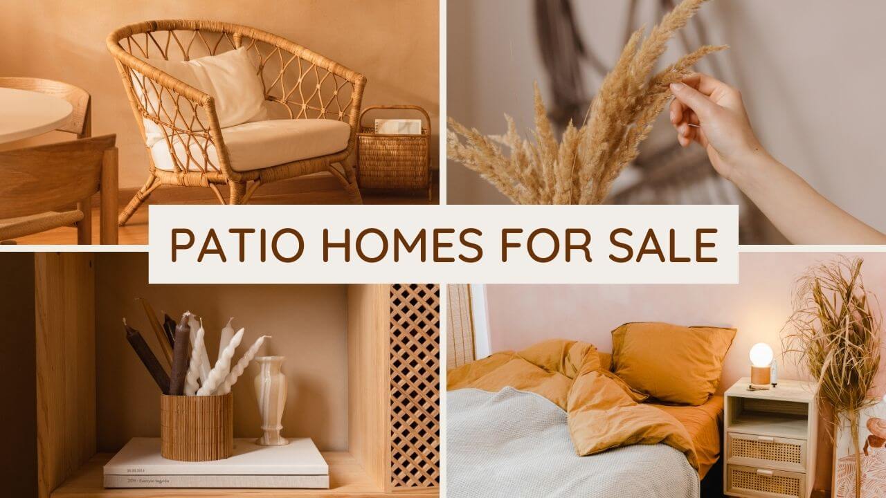 Patio Homes for Sale